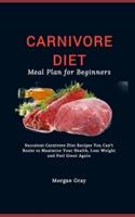 Carnivore Diet Meal Plan for Beginners