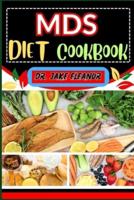 MDS Diet Cookbook