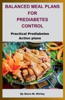 Balanced Meal Plans for Prediabetes Control