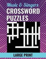 Music & Singers Crossword Puzzles - Large Print