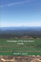 Genealogy of the Joss/Joyce Family