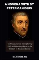 A Novena With St. Peter Canisius