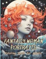 Fantasy Woman Portraits Coloring Book