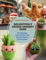 Delightfully Unique Crochet Book