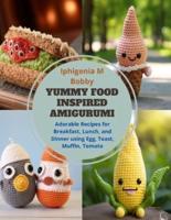 Yummy Food Inspired Amigurumi