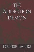 The Addiction Demon