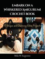 Embark on a Whiskered Amigurumi Crochet Book