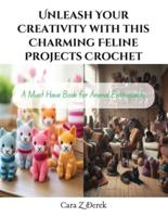 Unleash Your Creativity With This Charming Feline Projects Crochet