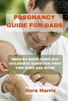 Pregnancy Guide for Dads