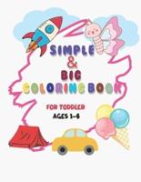 Simple & Big Coloring Book for Toddler