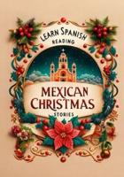 Learn Spanish Reading Mexican Christmas Stories