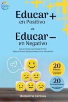 Educar En Positivo Vs Educar En Negativo