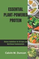 Essential Plant-Powered Protein