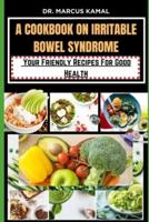 A Cookbook on Irritable Bowel Syndrome