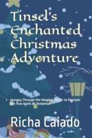 Tinsel's Enchanted Christmas Adventure