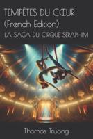 TEMPÊTES DU COEUR (French Edition)