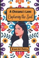 A Chicana's Lens