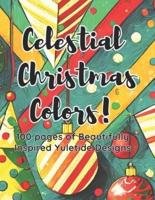 Celestial Christmas Color! A Tranquil Adult Coloring Book 100 Pages