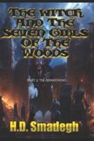 The Witch And The Seven Girls Of The Woods Part 2