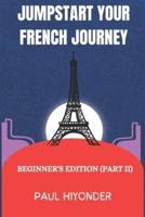 Jumpstart Your French Journey