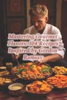 Mastering Gourmet Flavors