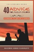 40 Advice for Muslim Children