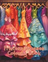 Princess Dresses Coloring Book