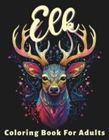 Elk Coloring Book For Adults