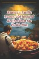 Ramsay's Pacific Fusion