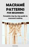 Macramé Patterns for Beginners