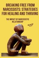 Breaking Free from Narcissists