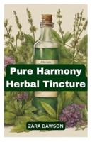 Pure Harmony Herbal Tincture