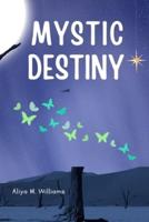 Mystic Destiny