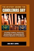 The Mystery Behind the Candlemas Day