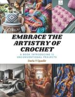 Embrace the Artistry of Crochet