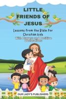 Little Friends of Jesus
