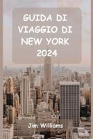Guida Di Viaggio Di New York 2024