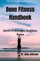 Bone Fitness Handbook