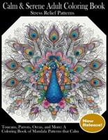 Calm & Serene Adult Coloring Book