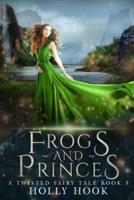 Frogs and Princes