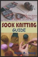 Sock Knitting Guide