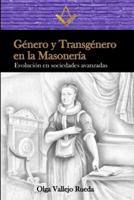 Género Y Transgénero En La Masonería
