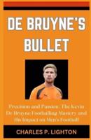 De Bruyne's Bullet