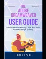 The Adobe Dreamweaver User Guide