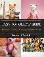 Easy to Follow Guide
