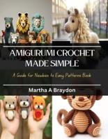 Amigurumi Crochet Made Simple