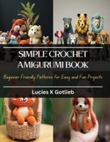 Simple Crochet Amigurumi Book