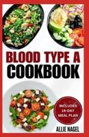 Blood Type A Cookbook