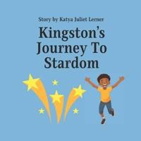 Kingston's Journey To Stardom