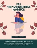 Das Stressmanagement-Handbuch